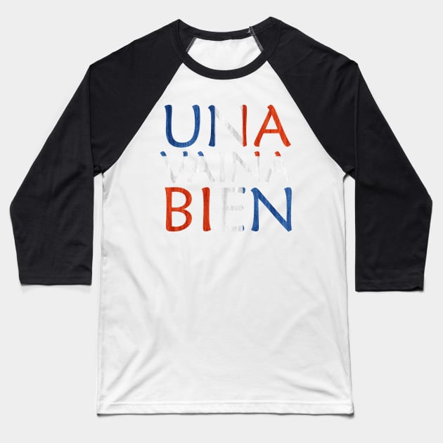 Una Vaina Bien Dominican Republic Flag Baseball T-Shirt by Nirvanibex